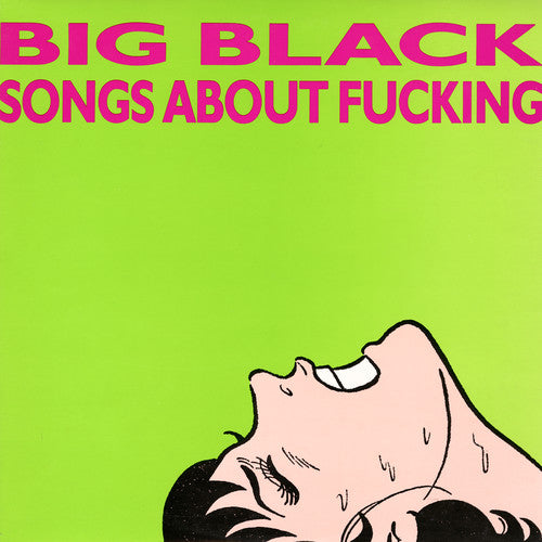 Big Black - Songs About Fucking [LP] [New Vinyl]