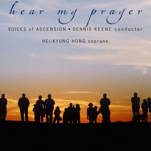 Voices of Ascension Chorus - Hear My Prayer [CD]