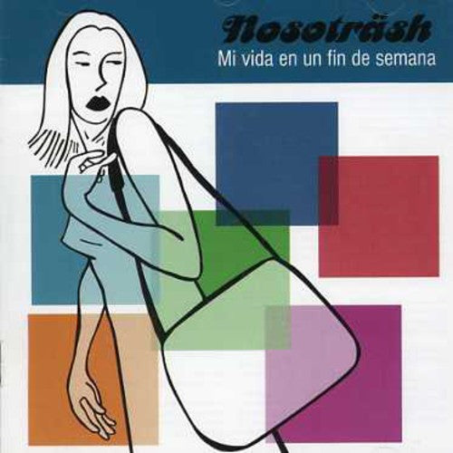 NOSOTRASH - Mi Vida en Un Fin de Semana Music CD