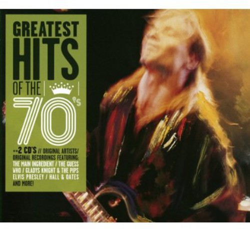Greatest Hits Of The 70s - Greatest Hits Of The 70's [2 CD]