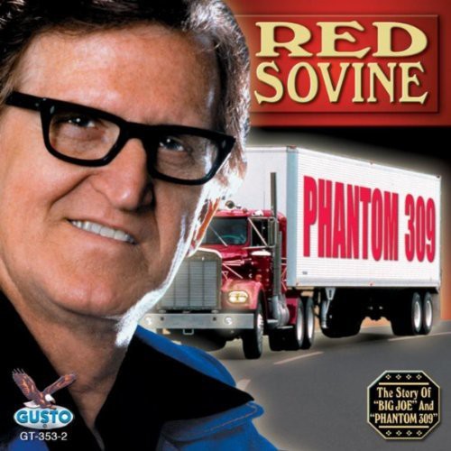 Red Sovine - Phantom 309 [CD] [New CD]