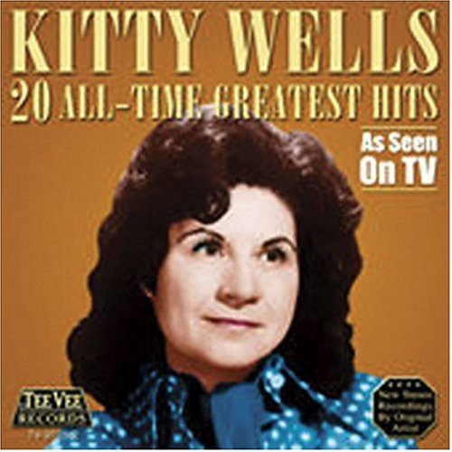 Kitty Wells - 20 All Time Greatest Hits [CD]