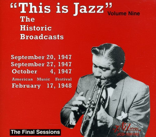 This Is Jazz - This Is Jazz, Vol. 9 - The Historic Broadcasts Music CD