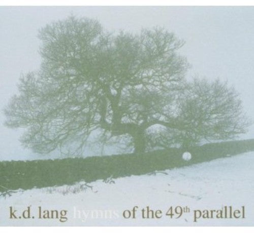 k.d. lang - Hymns of the 49th Parallel [CD] [New CD]