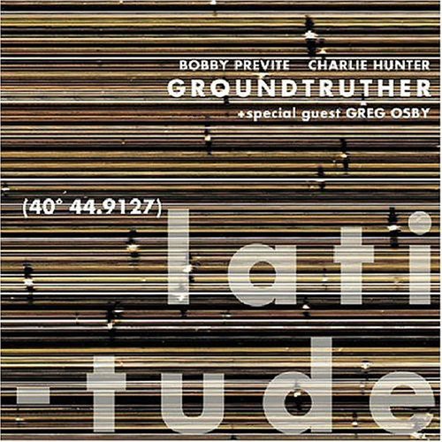 Groundtruther - Latitude [CD]