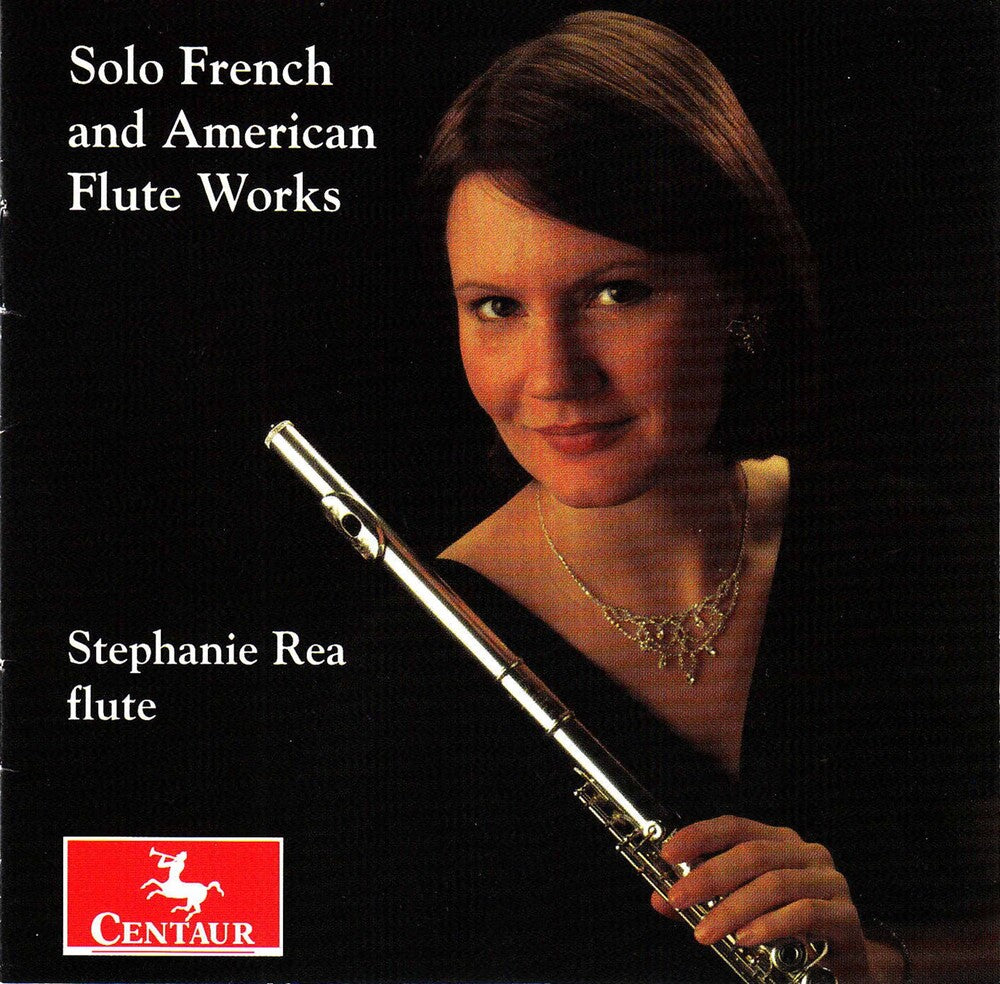 Stefanie Rea - Solo French & American Flute Works Music CD