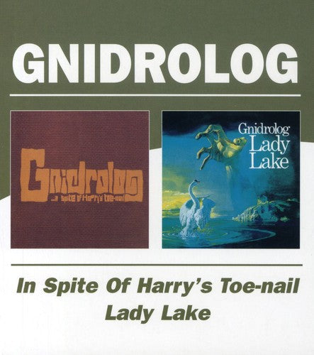 Gnidrolog - In Spite Of Harry's Toe-Nail/Lady Lake [Import]