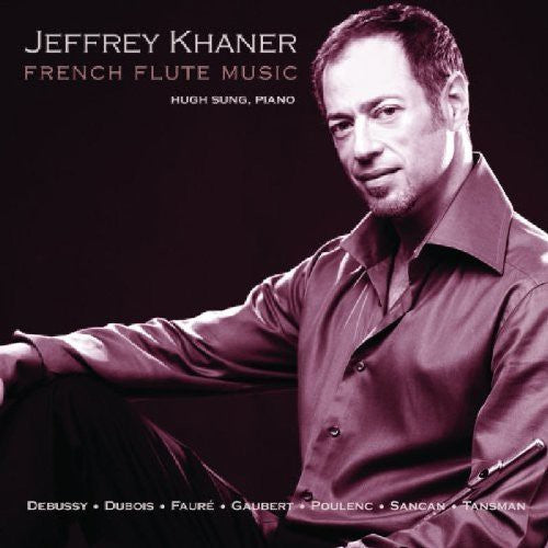 Jeffrey Khaner - French Flute Music Music CD