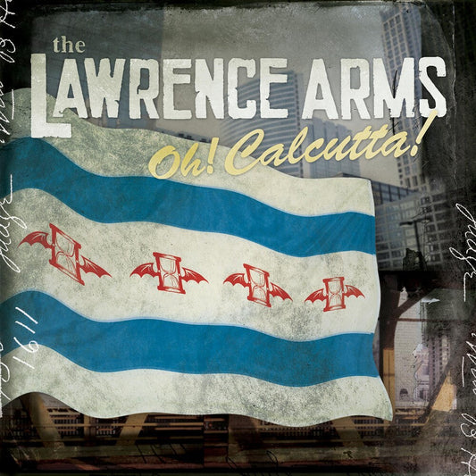 The Lawrence Arms - Oh! Calcutta! [LP] [New Vinyl]