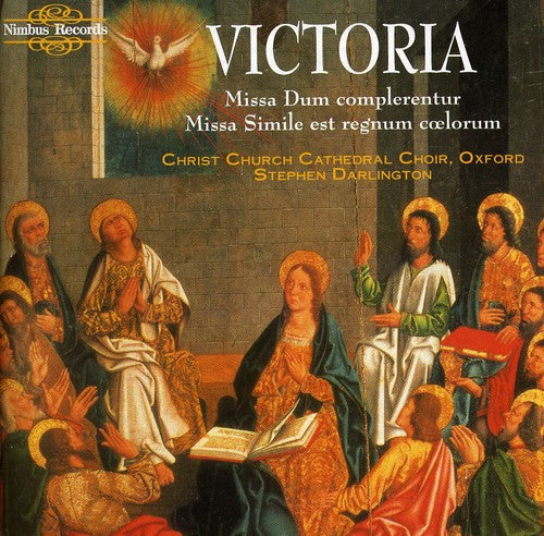 Christ Church Cathedral Choir, Oxford - Missa Dum Complerentur [CD]