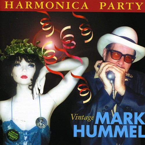 Mark Hummel - Harmonica Party: Vintage Mark Music CD