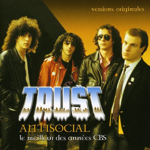 Trust - Antisocial-Le Meilleur Des Annees [Import]