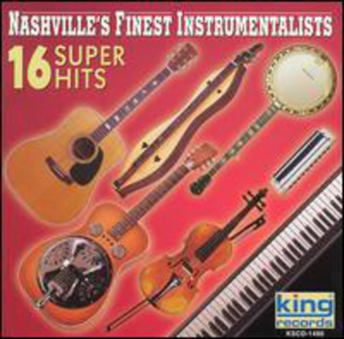 Nashvilles Finest Instramentals - 16 Super Hits [CD]