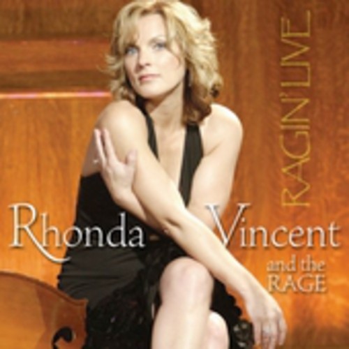 Rhonda Vincent & The Rage - Ragin' Live [CD]