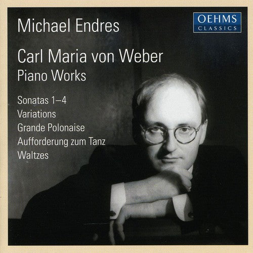 C.M. VON WEBER - Piano Sonatas / Variations / Grande Polonaise Music CD