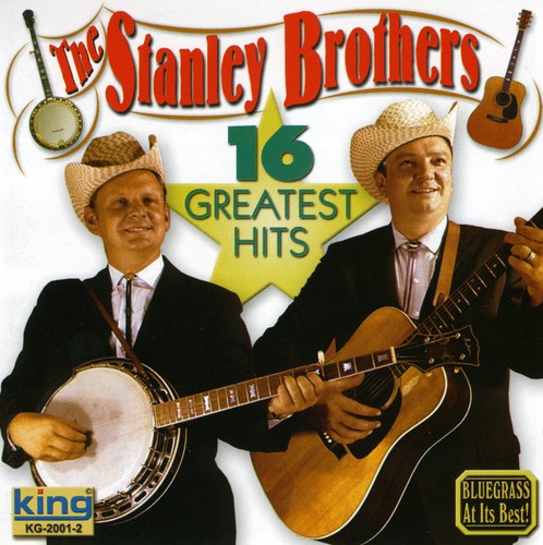 Stanley Brothers - 16 Greatest Hits [CD]