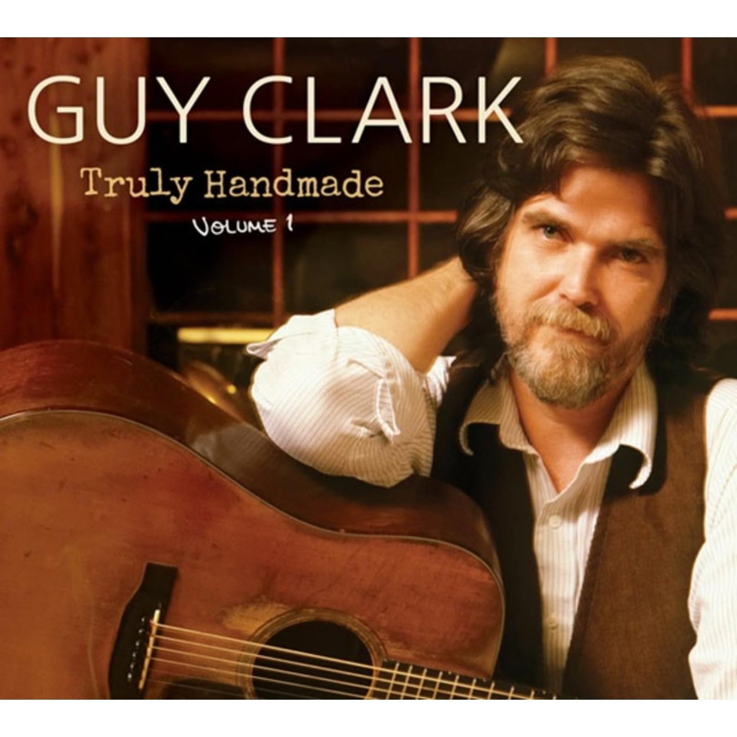 Guy Clark - Truly Handmade Volume One [LP] Vinyl Record