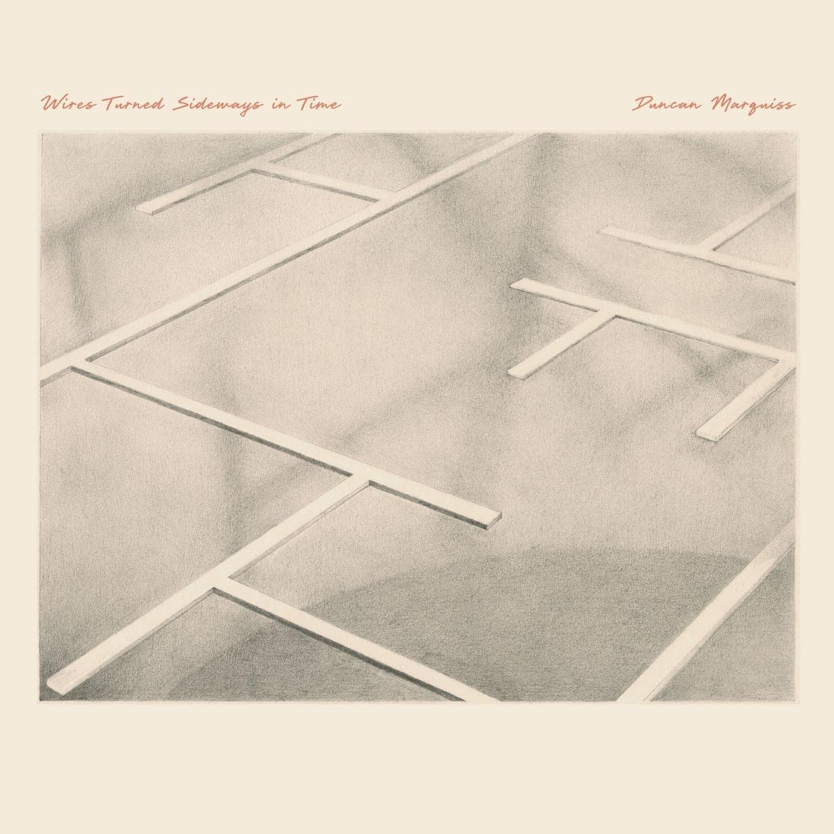 Duncan Marquiss - Wires Turned Sideways In Time (Aus) [LP] Vinyl Record
