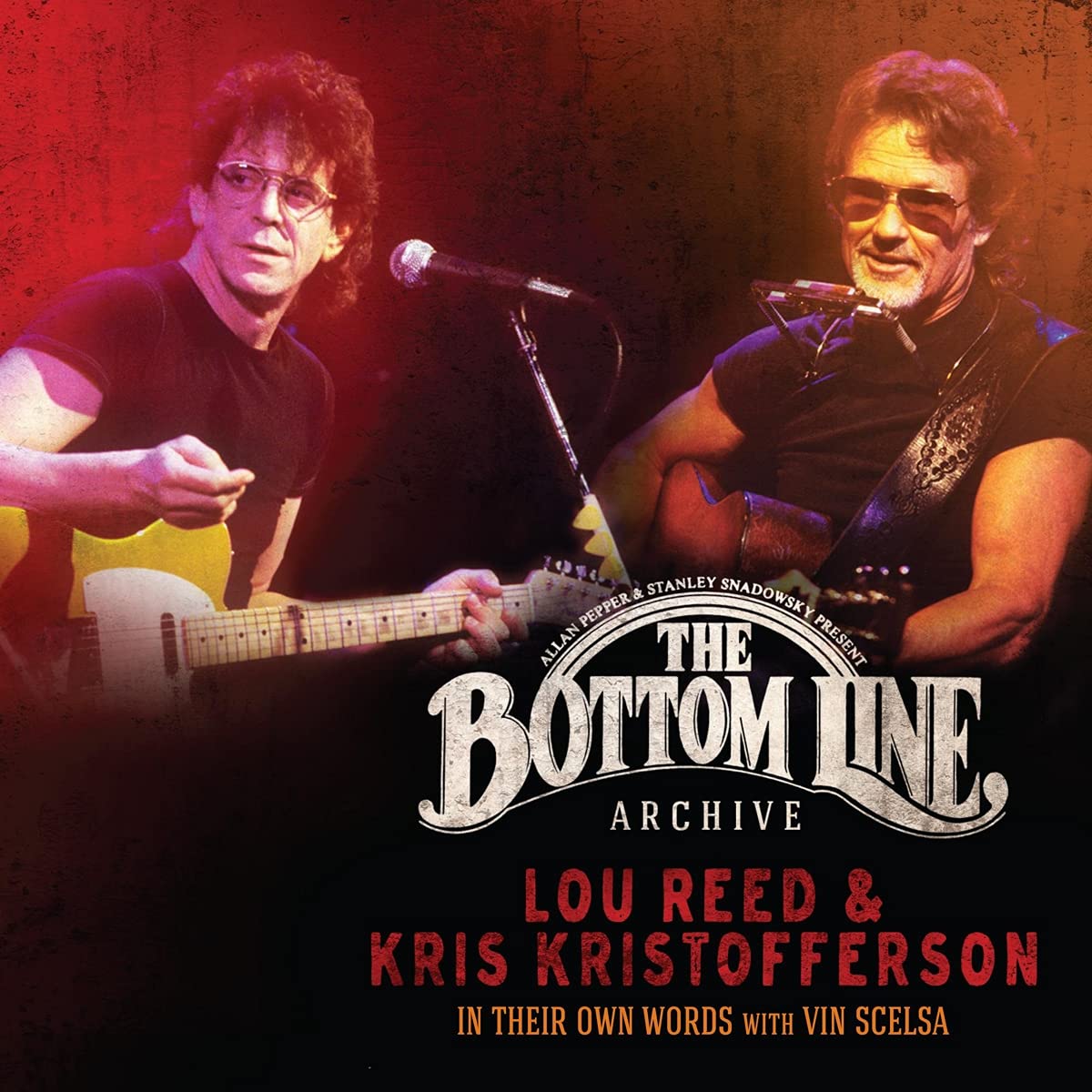 Lou Reed and Kris Kristofferson - The Bottom Line Archive Series: In Their Own Words: With Vin Scelsa [RSD 2022] Vinyl Record