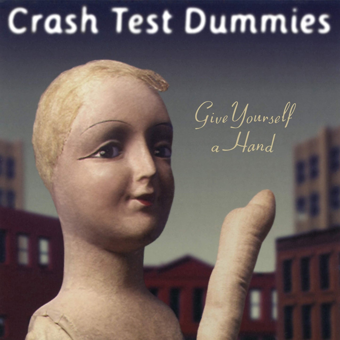 Crash Test Dummies - Give Yourself A Hand [LP] Vinyl Record