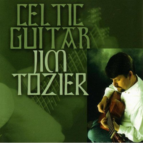 Jim Tozier - Celtic Guitar [CD]