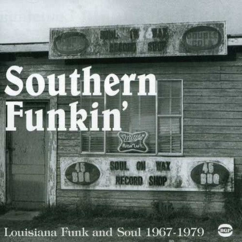 Southern Funkin-Louisiana Funk & Soul 1967-75 - Southern Funkin'-Louisiana Funk & Soul 1967-75 [Import]