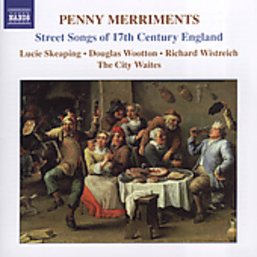City Waites - Penny Merriments: Street Songs 17th Cty England [CD]