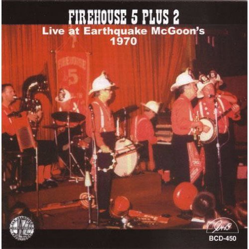 Firehouse Five Plus Two - Live at Earthquake McGoon's 1970 [CD]