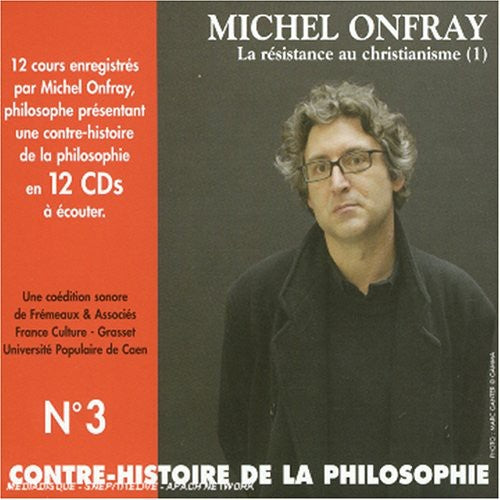 Michel Onfray - Contre Histoire de la Philosophie, Vol. 3 [Box]