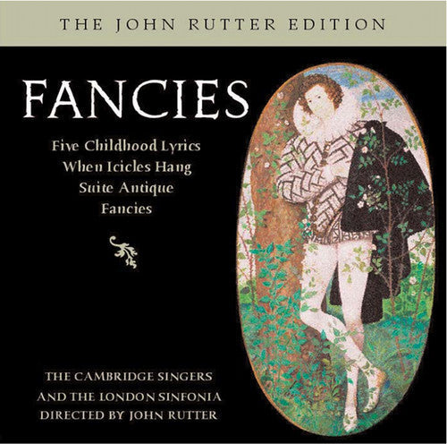 JOHN RUTTER - Fancies [CD]
