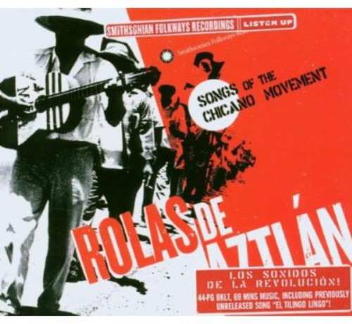 Rolas De Aztlan - Songs of the Chicano Movement [CD]