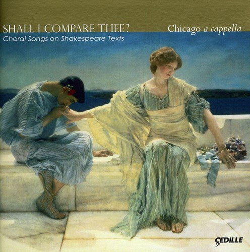 Shall I Compare Thee? - Shall I Compare Thee: Choral Songs on Shakespeare [CD]