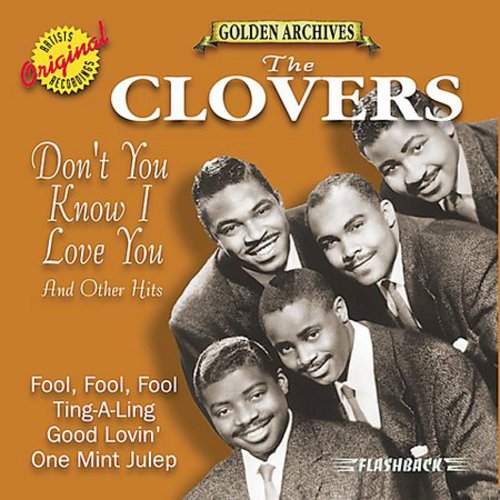Clovers - Don't You Know I Love You & Other Hits [CD]