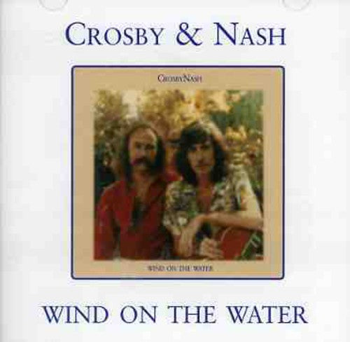 Crosby & Nash - Wind on the Water [CD] [New CD]