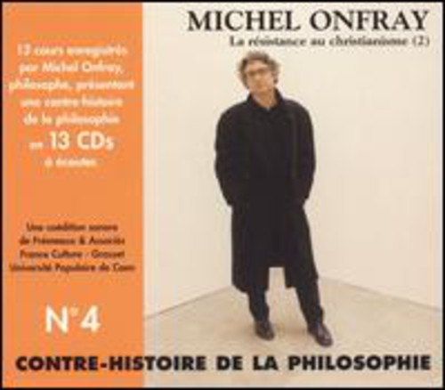 Michel Onfray - Vol. 4-Contre-Histoire de la Philosophie Music CD