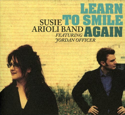 Susie Arioli - Learn to Smile Again [CD]