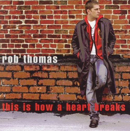 Rob Thomas - This Is How a Heart Breaks [CD]