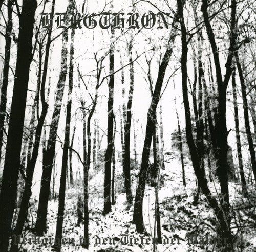 Bergthron - Verborgen In Den Tiefen Der Walder [CD]