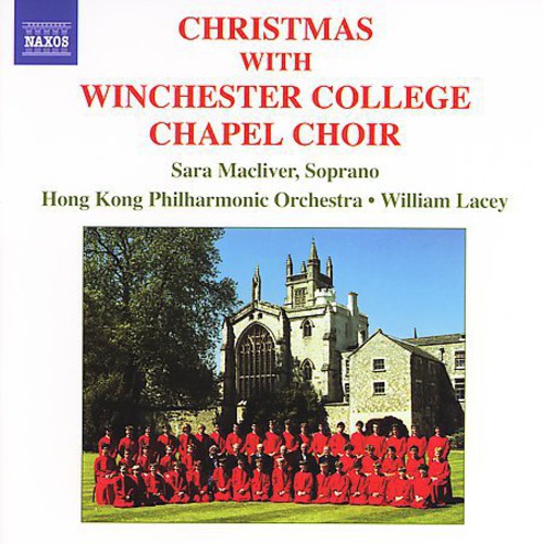 Winchester College Chapel Choir - Christmas with the Winchester College Chapel Choir [CD]