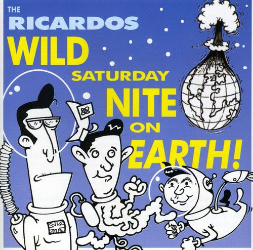 The Ricardos - Wild Saturday Night On Earth [Import] [New CD]