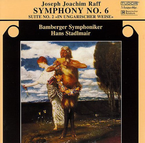 J. RAFF - Symphony 6 / Suite 2 in Ungarischer Weise [CD]