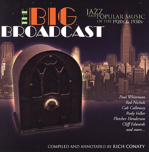 Big Broadcast-Jazz & Popular Music Of The 1920s & - Big Broadcast: Jazz & Popular Music Of 1920s / Var [CD]
