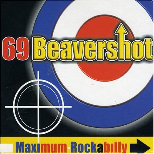69 Beavershot - Maximum Rockabilly [CD] [New CD]