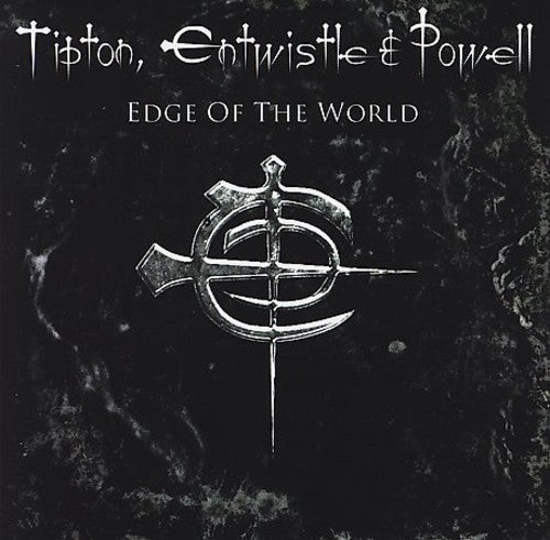 Tipton, Entwistle & Powell - Edge of the World [CD]