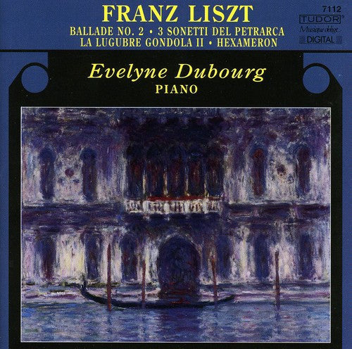 F. LISZT - Ballade No 2 / 3 Sonetti Del Petrarca / Hexameron [CD]