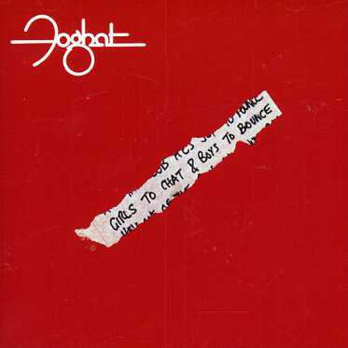 Foghat - Girls to Chat & Boys to Bounce [CD]