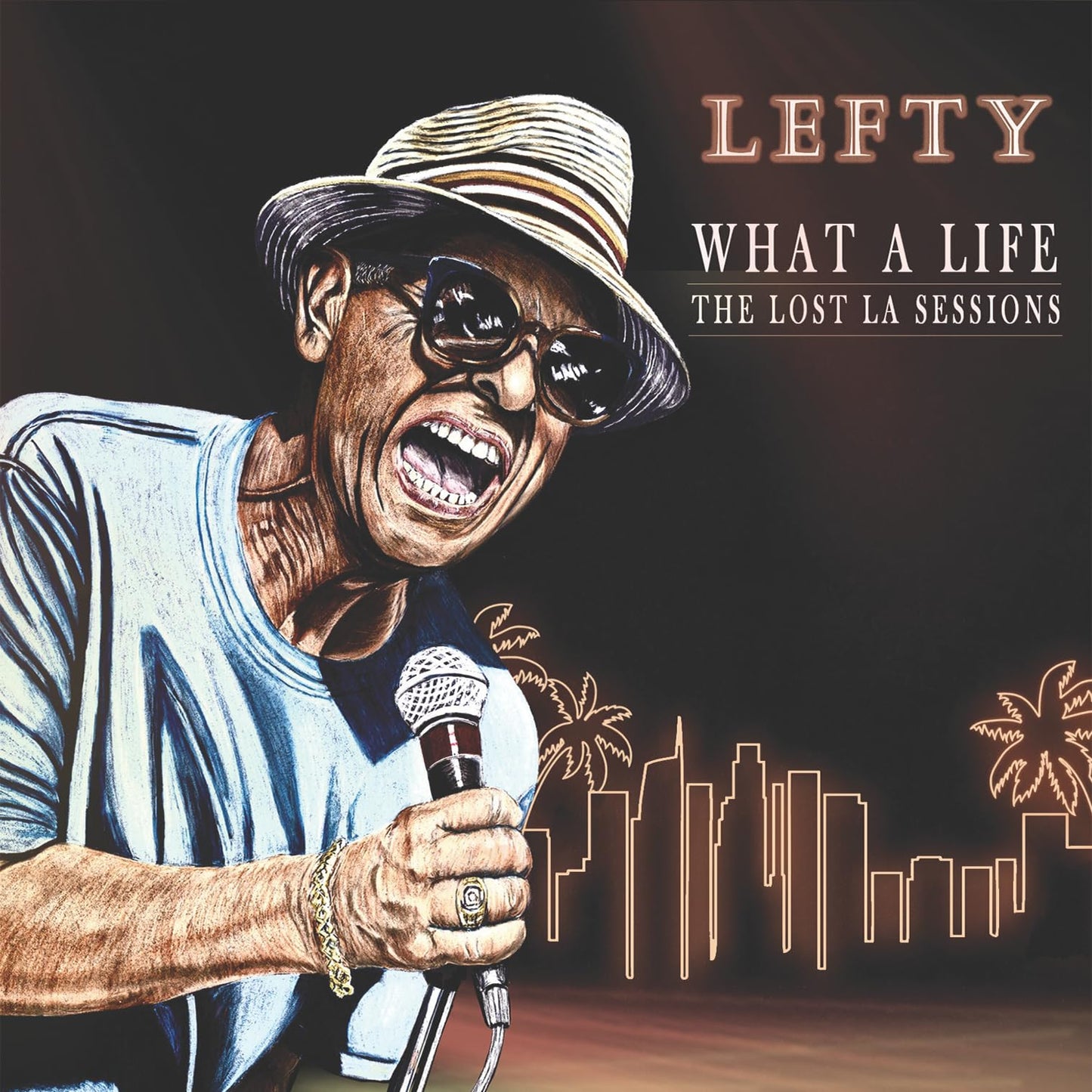 Lefty - What A Life - The Lost La Sessions [LP] Vinyl Record