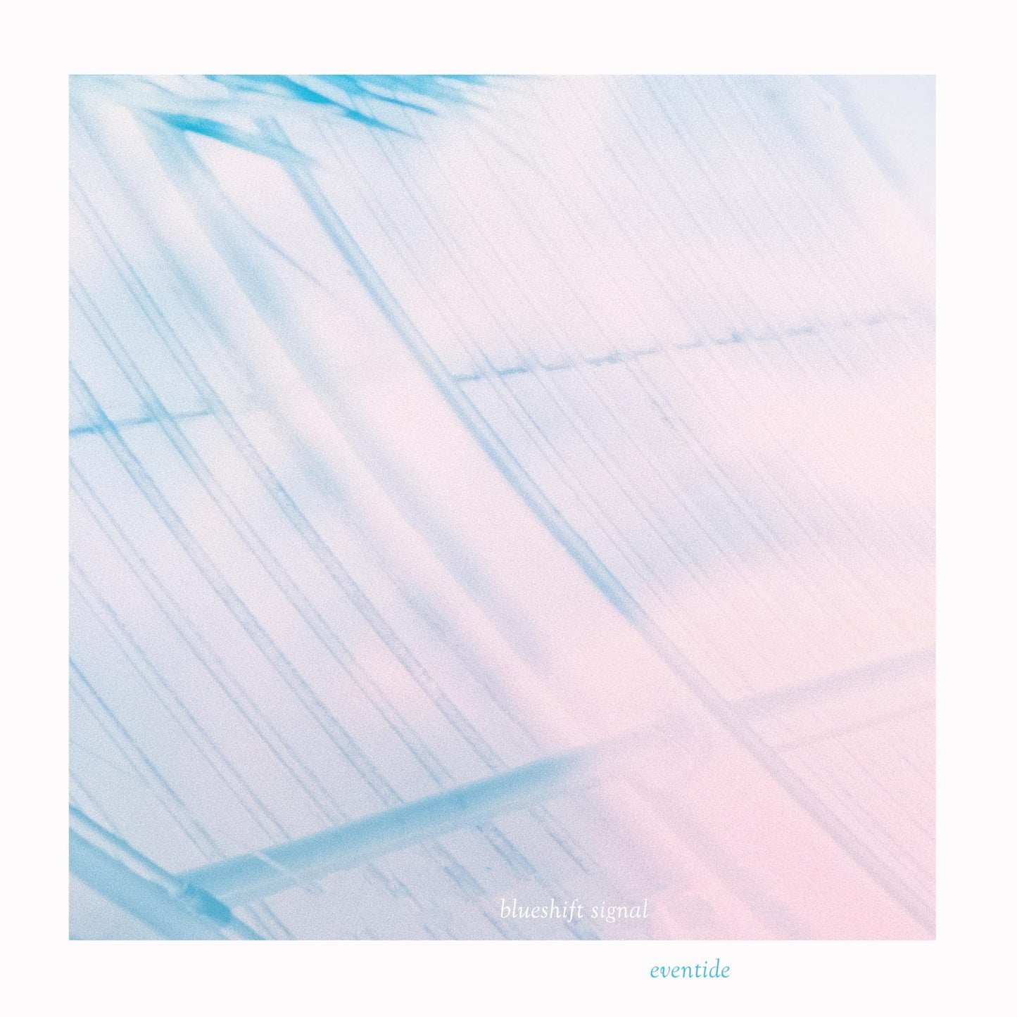Blueshift Signal - Eventide [Limited Edition] Vinyl Record