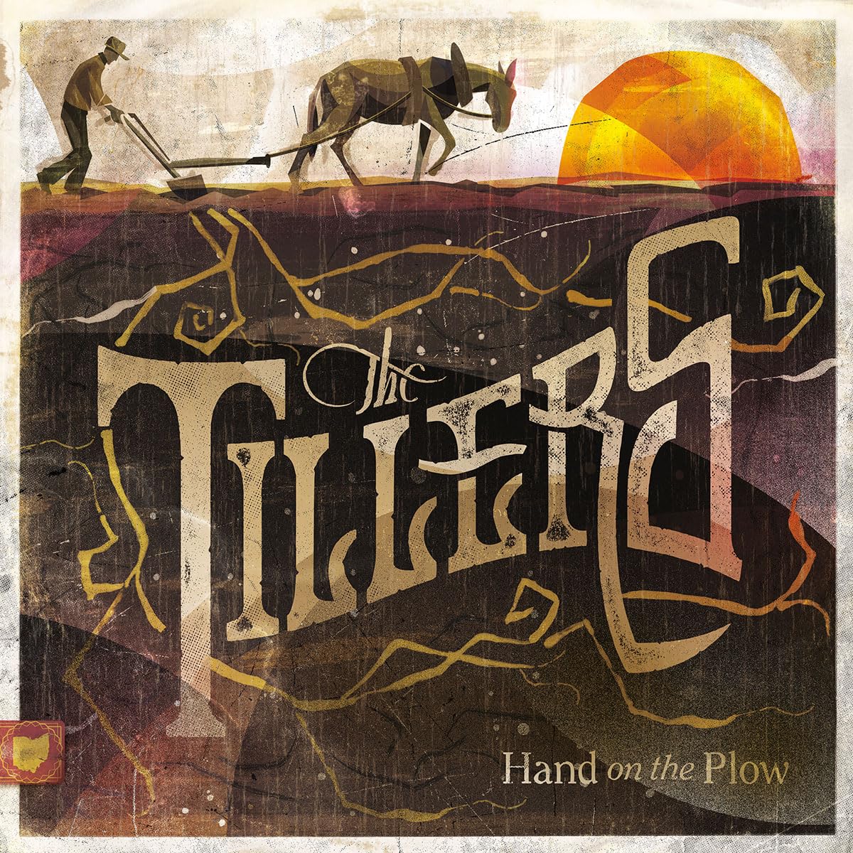 Tillers - Hand On The Plow [LP] Vinyl Record