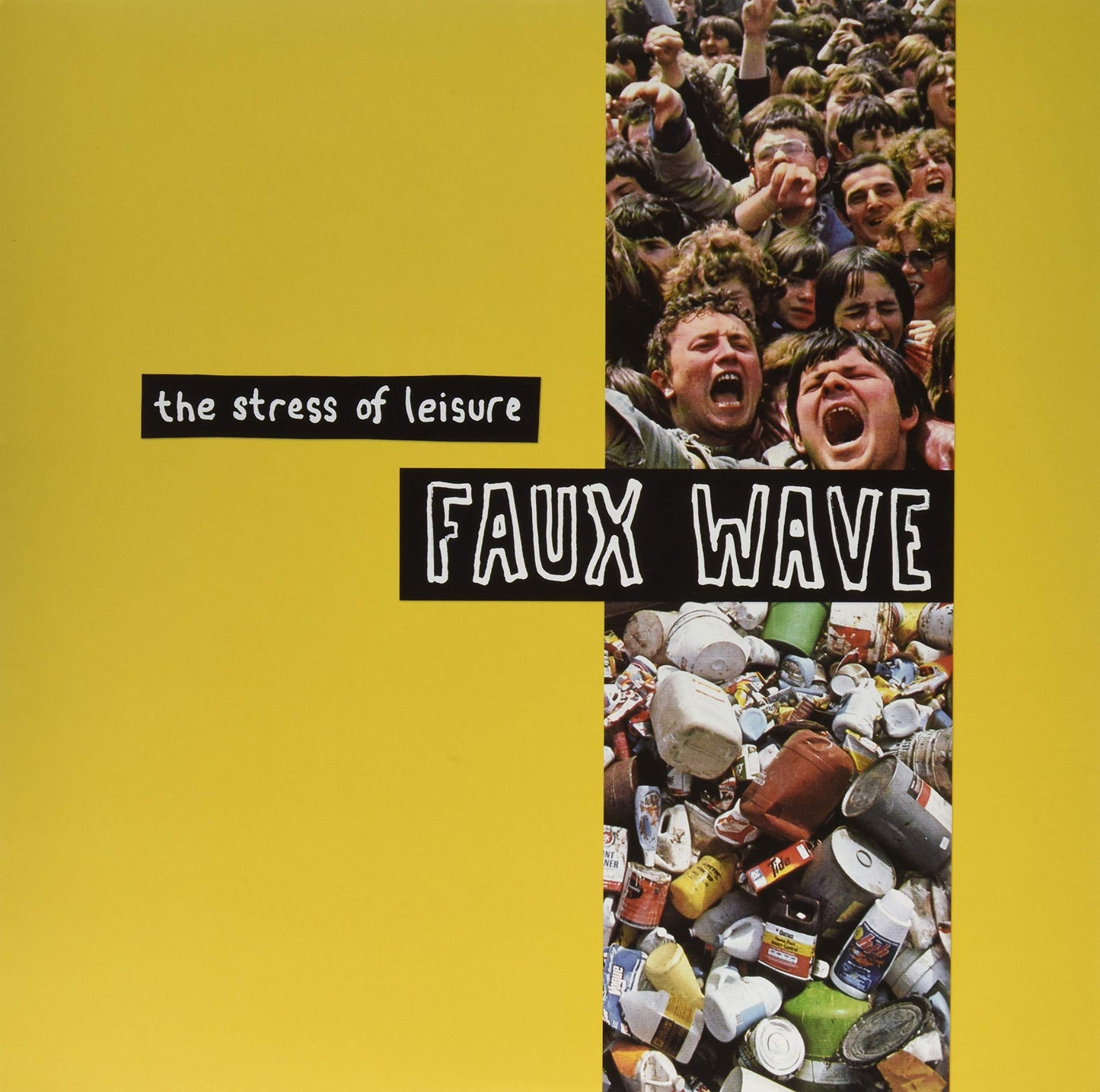 Stress Of Leisure - Faux Wave [LP] Vinyl Record